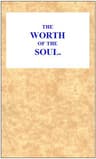The Worth of the Soul