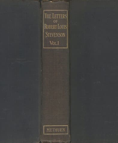 The Letters of Robert Louis Stevenson — Volume 1