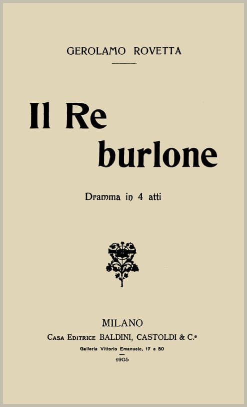 Il Re burlone: Dramma in 4 atti
