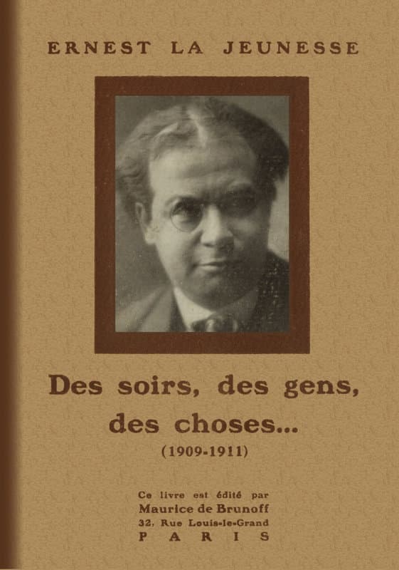 Des soirs, des gens, des choses... (1909-1911)