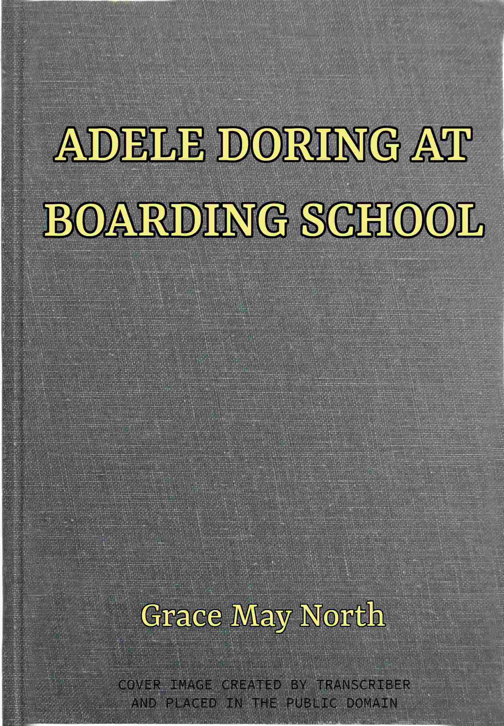 Adele Doring at Boarding School