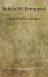 Buffalo Bill Entrapped; or, A Close Call