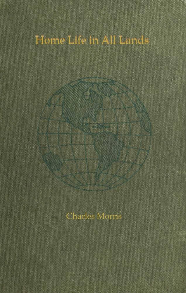 Home Life in All Lands—Book III—Animal Friends and Helpers