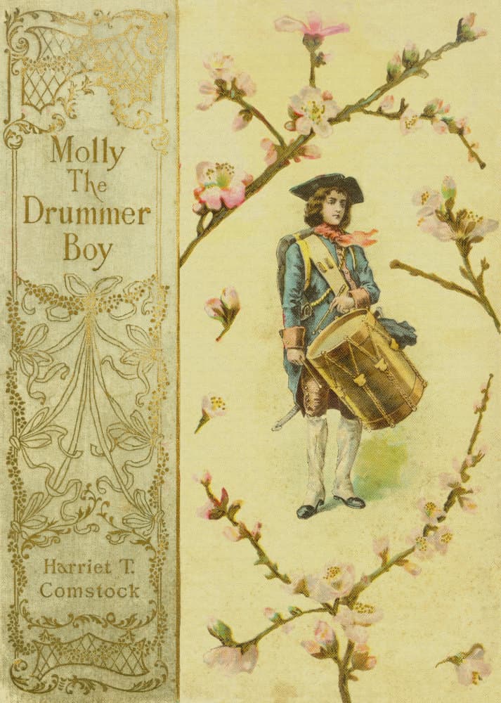 Molly, the Drummer Boy: A Story of the Revolution