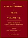 The Natural History of Pliny, Volume 6 (of 6)