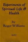 Experiments of Spiritual Life & Health, and Their Preservatives