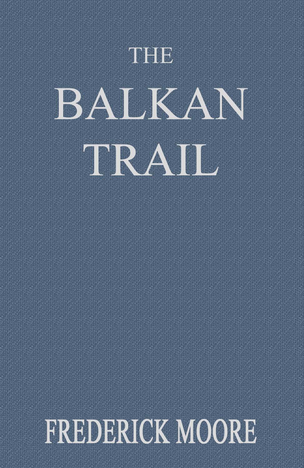 The Balkan Trail