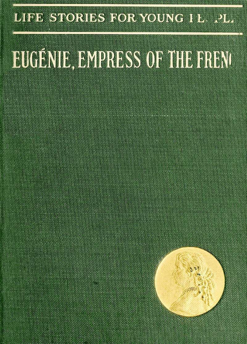 Eugenie, Empress of the French