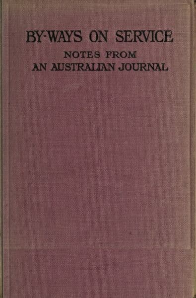 By-ways on Service: Notes from an Australian Journal