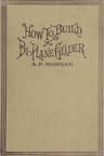How To Build A 20-Foot Bi-Plane Glider