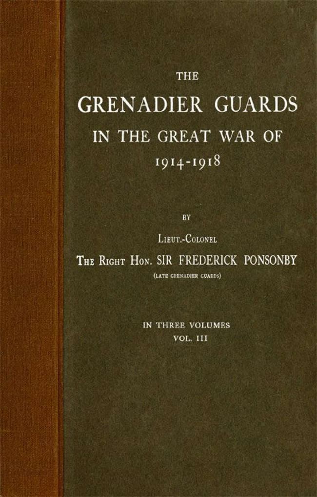 The Grenadier Guards in the Great War of 1914-1918, Vol. 3 of 3