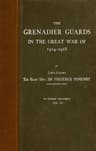 The Grenadier Guards in the Great War of 1914-1918, Vol. 3 of 3