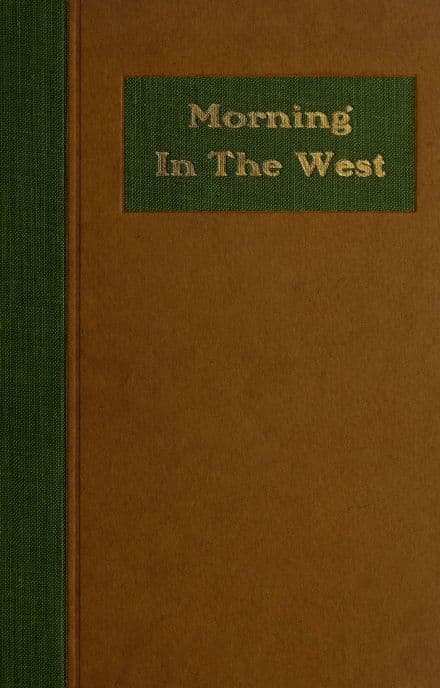 Morning in the West: A Book of Verse