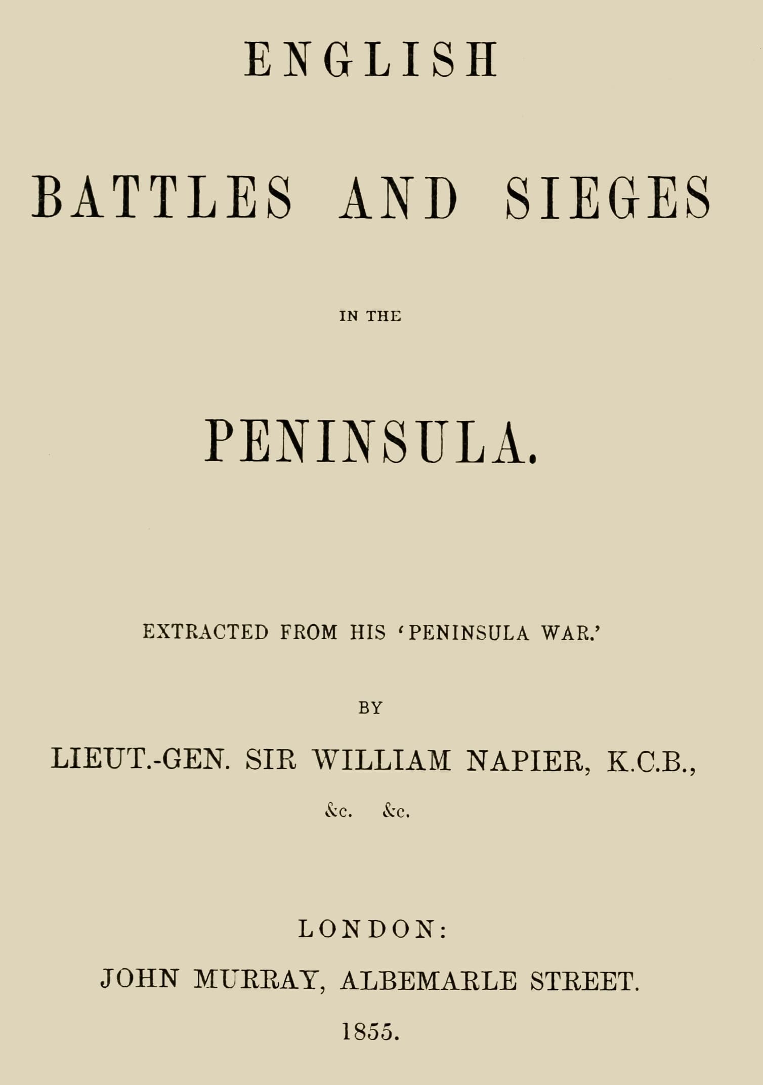 English Battles and Sieges in the Peninsula.