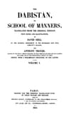The Dabistán, or School of manners, Volume 1 (of 3)