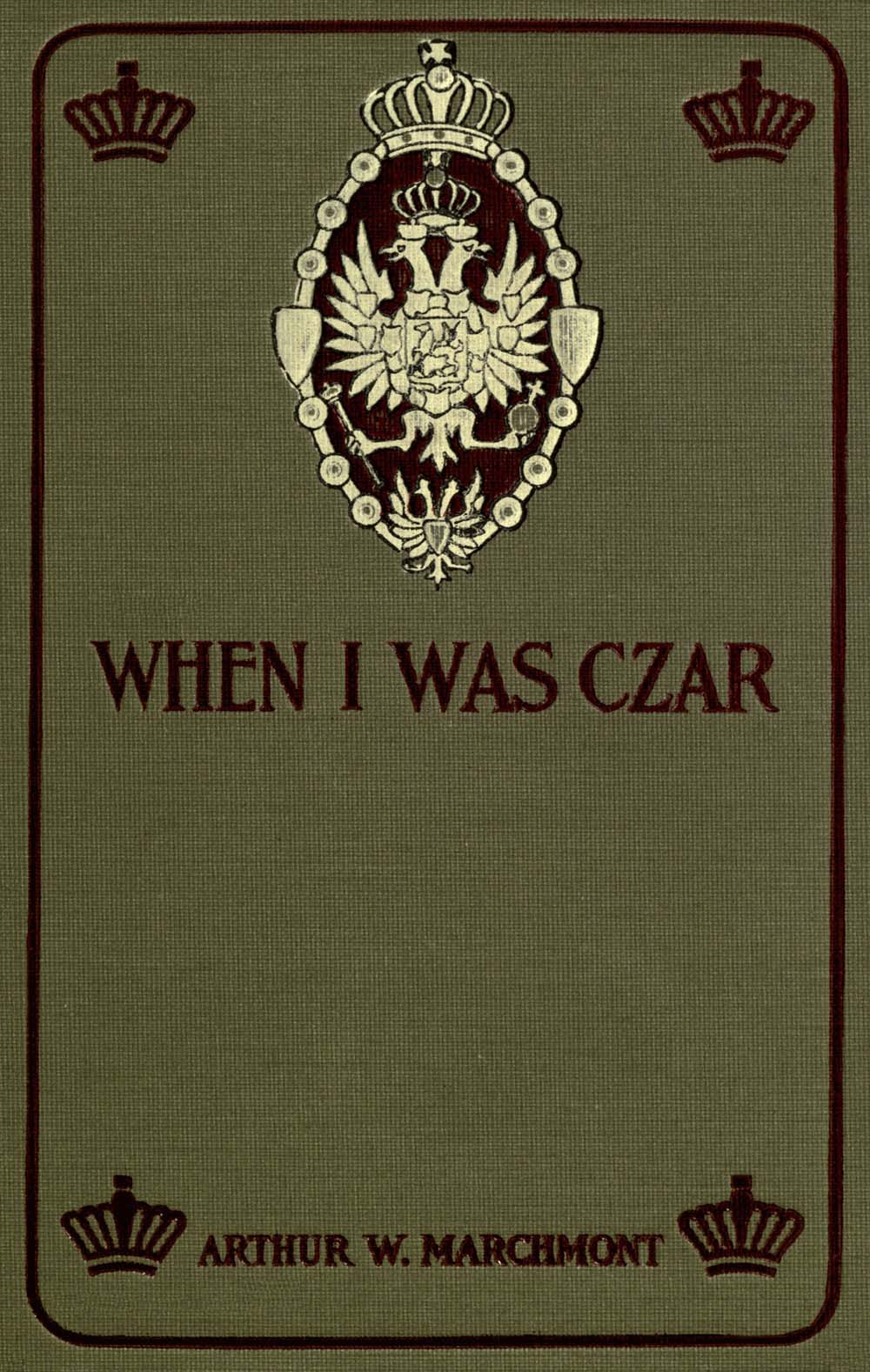 When I Was Czar