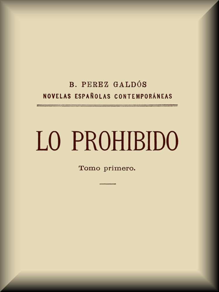 Lo prohibido (tomo 1 de 2)