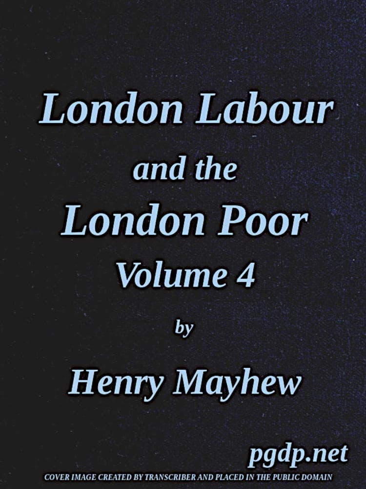 London Labour and the London Poor, Vol. 4