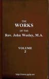 The works of the Rev. John Wesley, Vol. 02 (of 32)