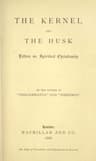 The Kernel and the Husk: Letters on Spiritual Christianity