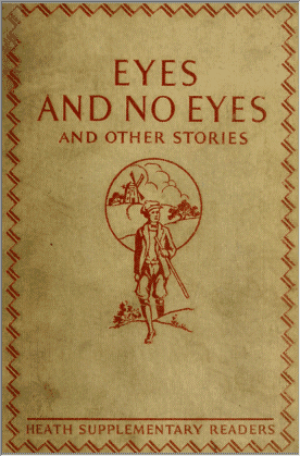 Eyes and No Eyes, and Other Stories