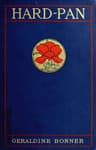 Hard-Pan: A Story of Bonanza Fortunes