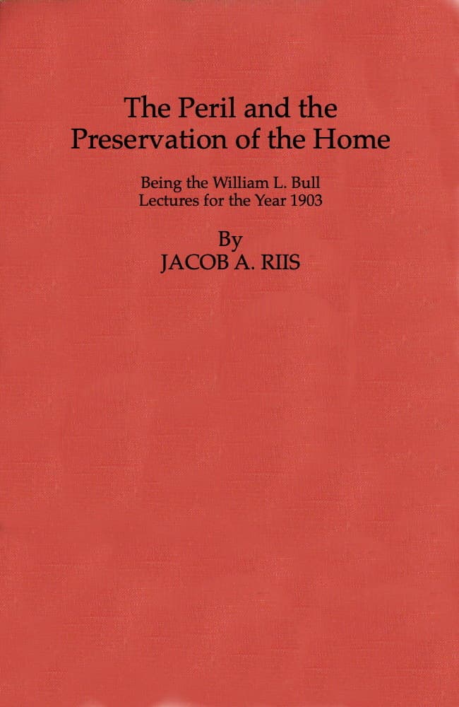 The Peril and the Preservation of the Home