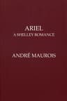 Ariel: A Shelley Romance