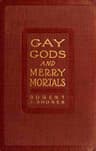 Gay gods and merry mortals: some excursions in verse