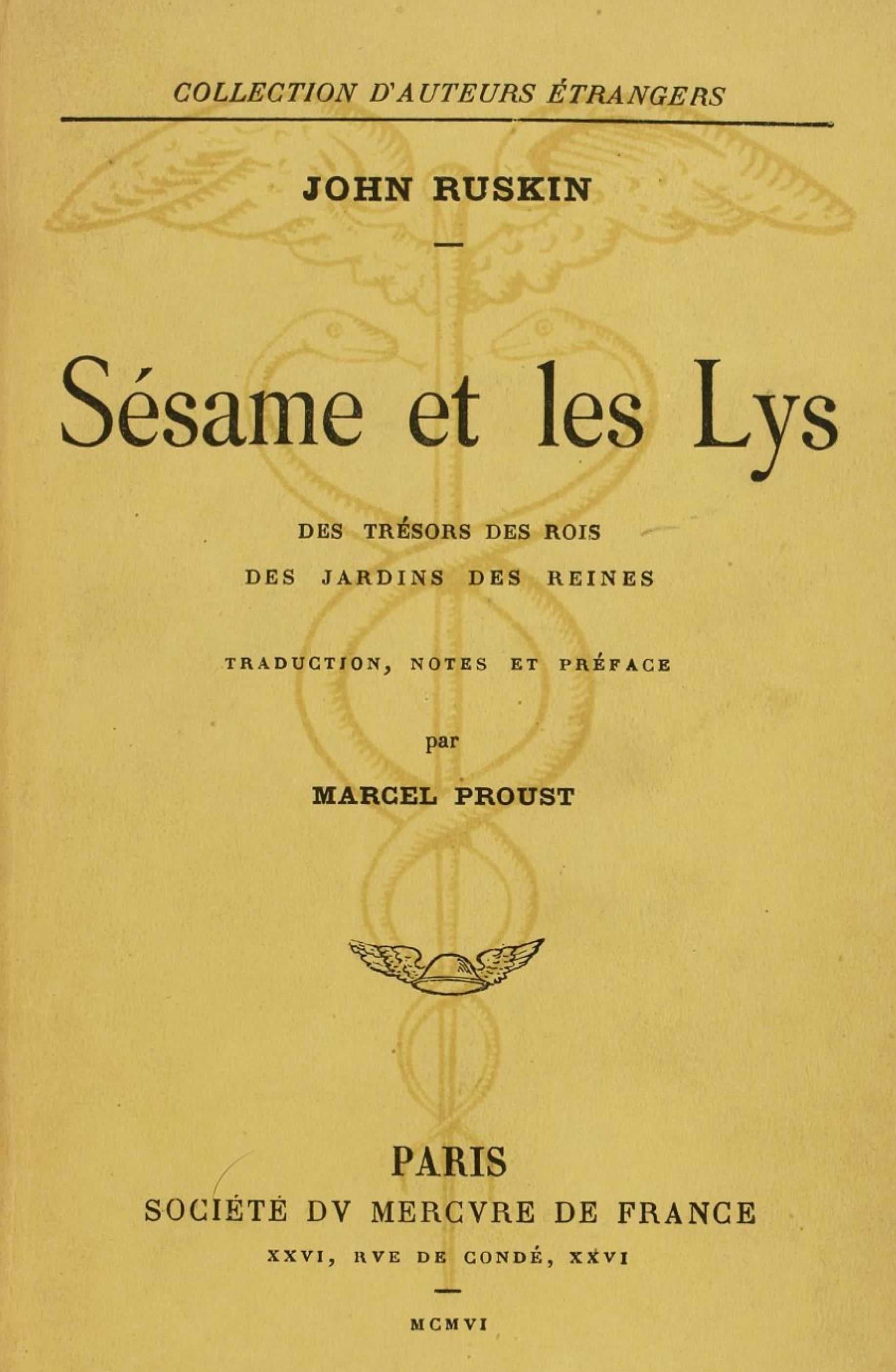 Sésame et les lys: des trésors des rois, des jardins des reines