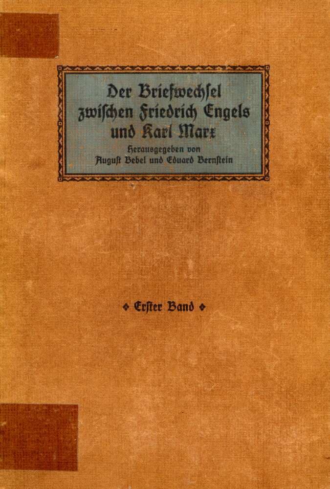 Der Briefwechsel zwischen Friedrich Engels und Karl Marx 1844 bis 1883, Erster…