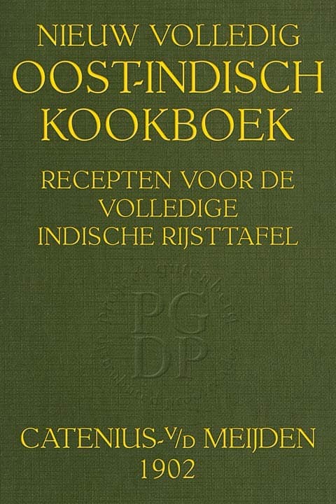 Nieuw volledig Oost-Indisch kookboek