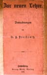 Zur neuen Lehre: Betrachtungen