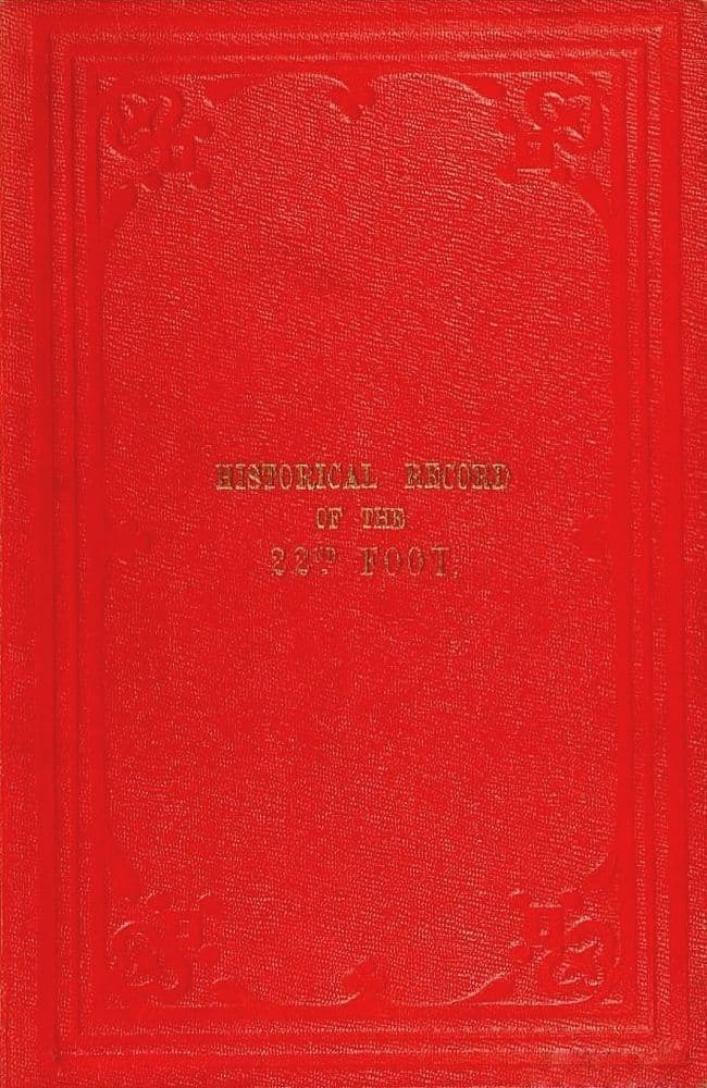 Historical record of the Twenty-second, or the Cheshire Regiment of Foot