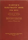 Harper's Electricity Book for Boys