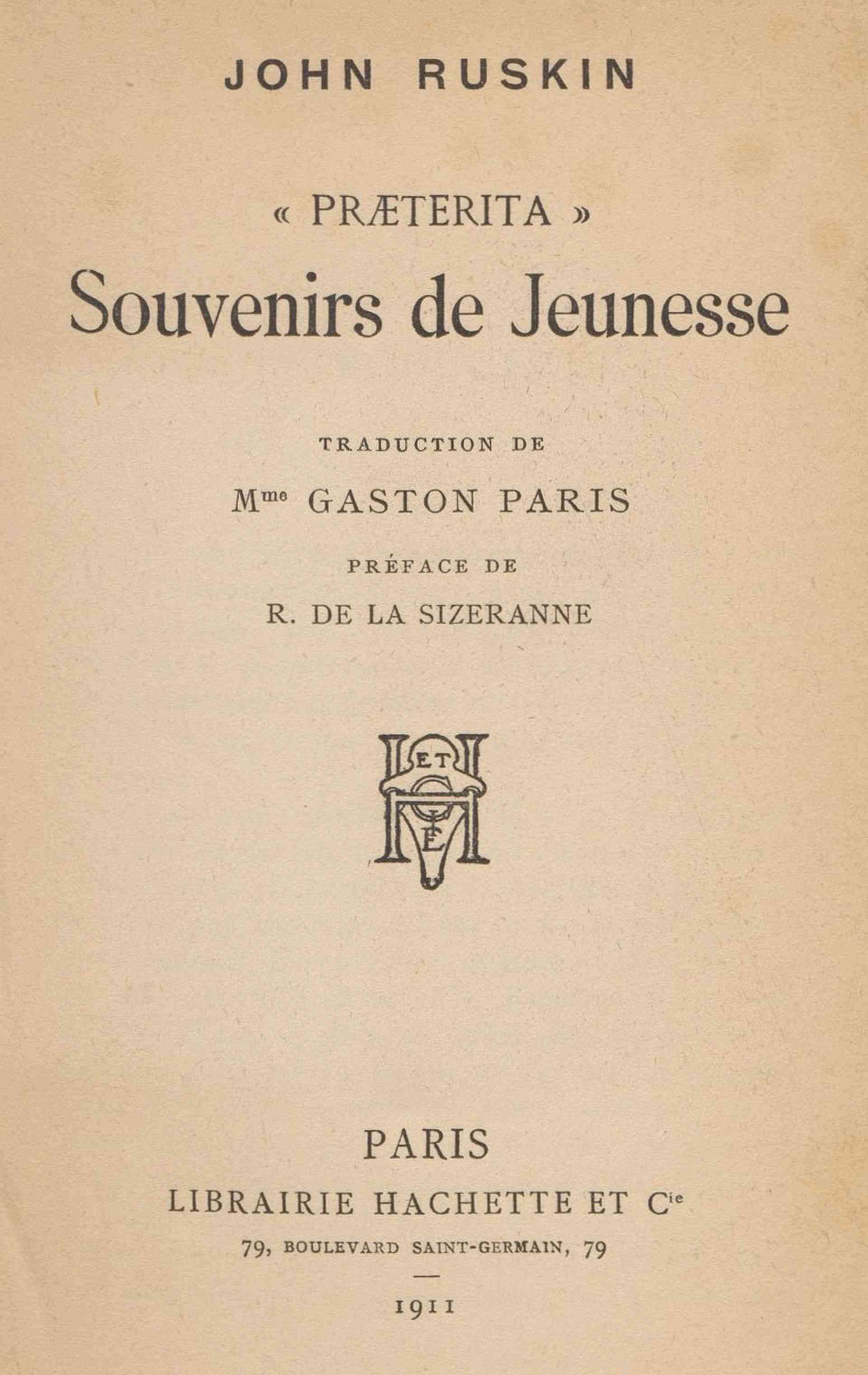 Præterita": souvenirs de jeunesse