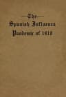 The Spanish Influenza Pandemic of 1918