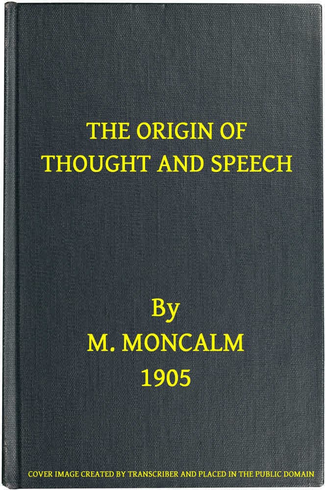 The Origin of Thought and Speech