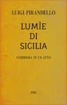 Lumìe di Sicilia: Commedia in un atto