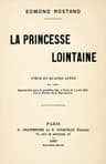 La Princesse lointaine: Pièce en quatre actes, en vers