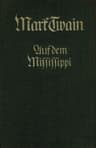 Auf dem Mississippi; Nach dem fernen Westen