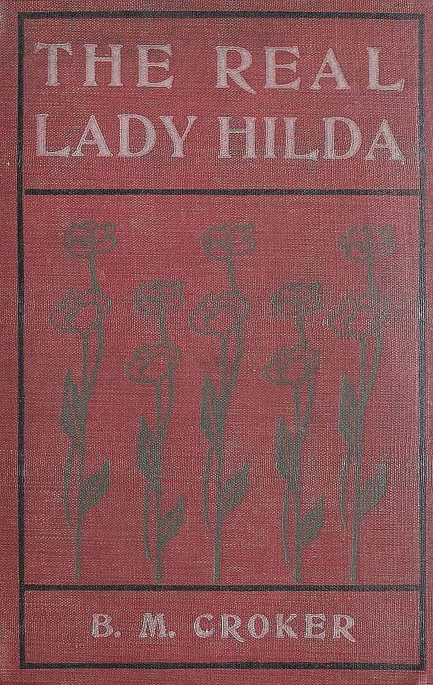 The Real Lady Hilda: A Sketch