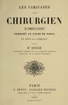 Les caravanes d'un chirurgien d'ambulances pendant le siége de Paris et sous la…