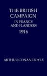 The British Campaign in France and Flanders, 1916