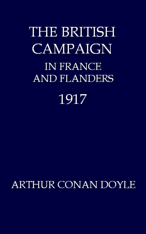 The British Campaign in France and Flanders, 1917