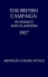 The British Campaign in France and Flanders, 1917