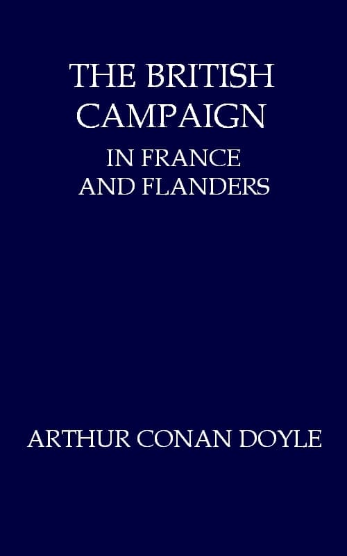 The British Campaign in France and Flanders—January to July, 1918