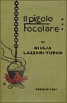 Il piccolo focolare: Ricette di cucina per la massaia economa