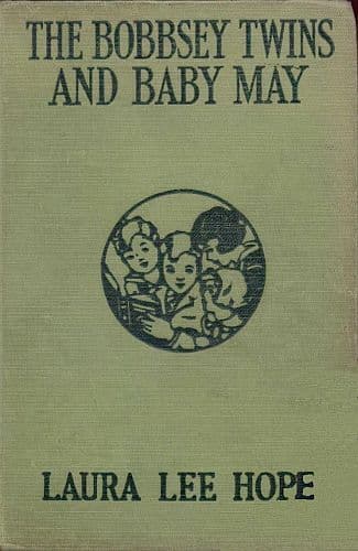 The Bobbsey Twins and Baby May