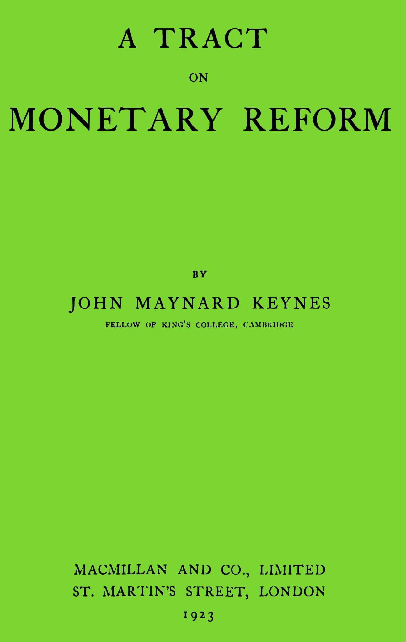 A Tract on Monetary Reform